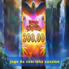 jogo da cobrinha cassino